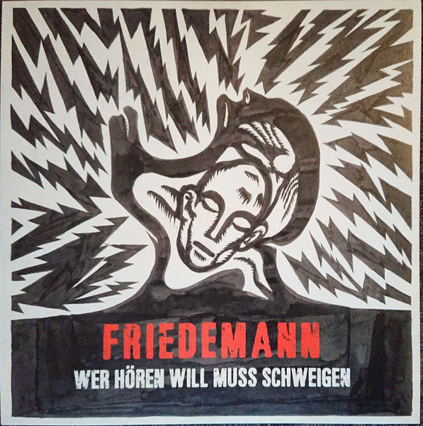 Friedemann* : Wer Hören Will Muss Schweigen (LP, Album)