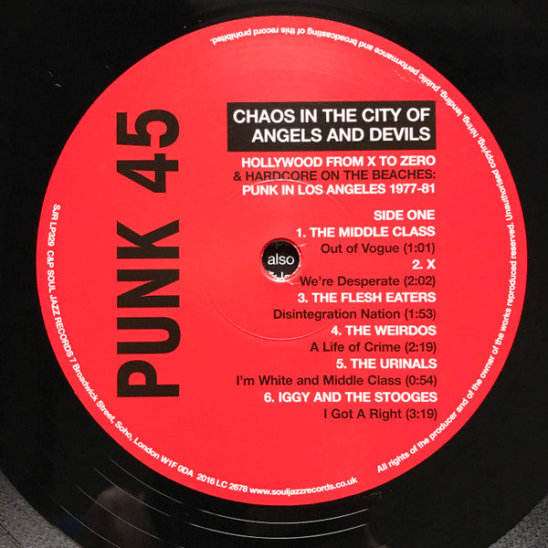 Various : Punk 45 Chaos In The City Of Angels And Devils (Hollywood From X To Zero & Hardcore On The Beaches: Punk In Los Angeles 1977-81) (2xLP, Comp)
