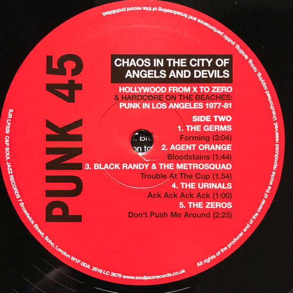 Various : Punk 45 Chaos In The City Of Angels And Devils (Hollywood From X To Zero & Hardcore On The Beaches: Punk In Los Angeles 1977-81) (2xLP, Comp)