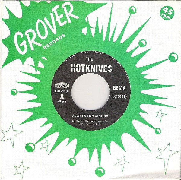 The Hotknives* : Always Tomorrow (7", Single)
