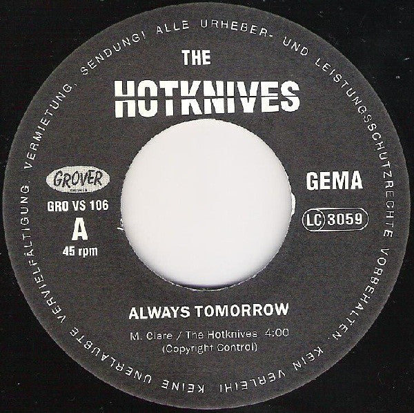 The Hotknives* : Always Tomorrow (7", Single)