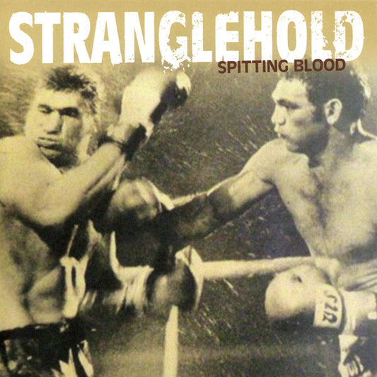 Stranglehold (2) : Spitting Blood (7", EP, Gol)
