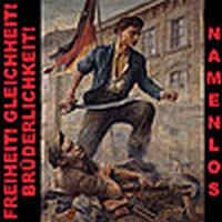 Namenlos : Freiheit, Gleichheit, Brüderlichkeit!  (LP, Album)