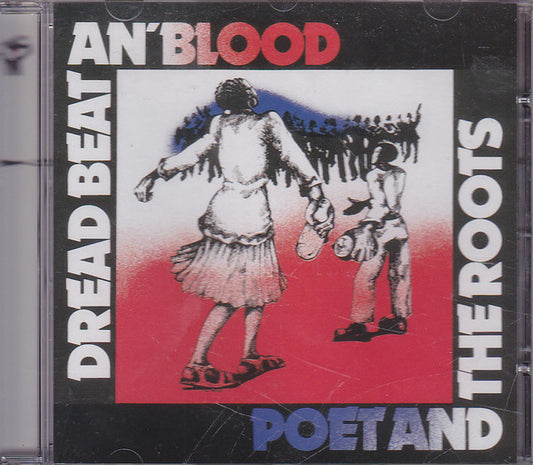 Poet And The Roots : Dread Beat An' Blood (CD, Album, RE, RM)