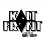 Kaltfront : Zwischen Allen Fronten (CD, Album)