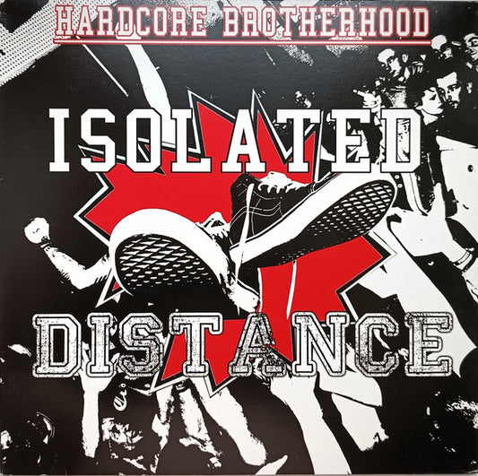 Isolated (7) / Distance (23) : Hardcore Brotherhood (LP, Album, Ltd)
