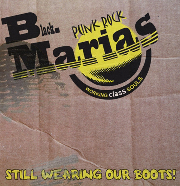 The Black Marias : Still Wearing Our Boots! (CD, Album)