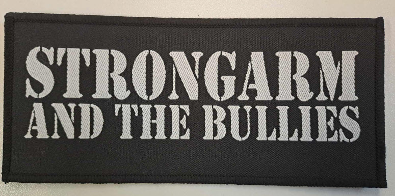 Strongarm And The Bullies - Patch