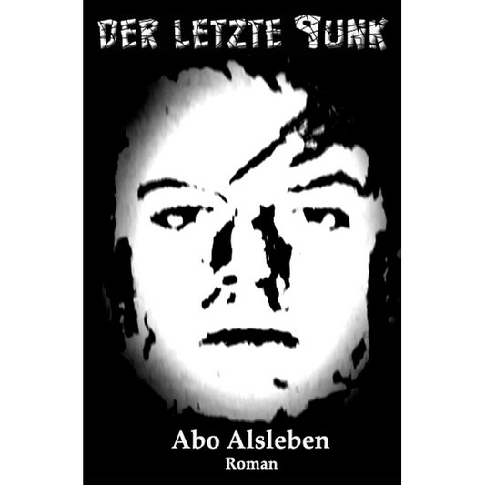Abo Alsleben - Der letzte Punk - Buch