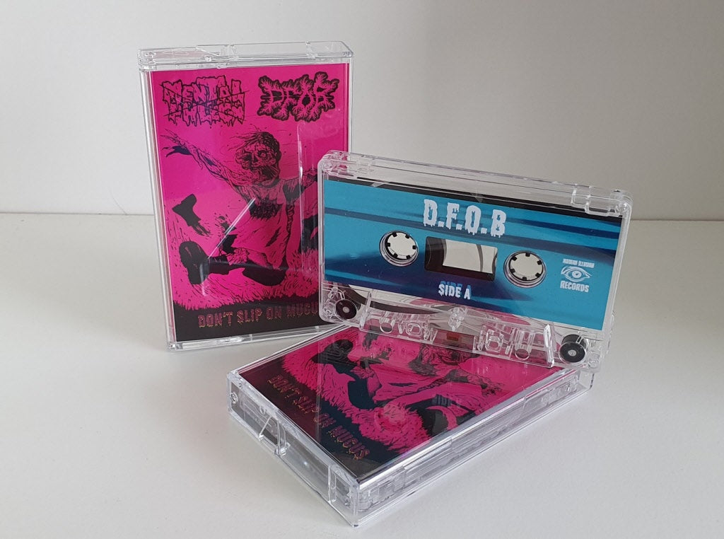 MENTAL PHLEGM / DFOB - DONT SLIP ON MUCUS - TAPE