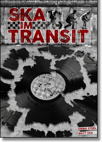 SKA im Transit - Buch (Matt Ska & Emma Steel)