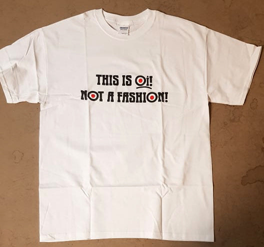 This is Oi! - Not A Fashion! T-Shirt (weiss, S-5XL)