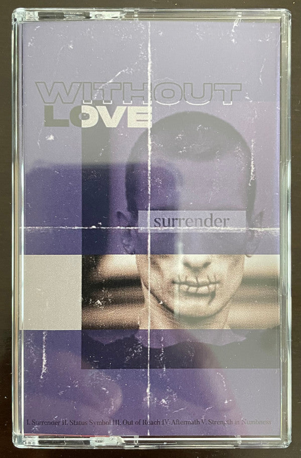 Without Love - Surrender - TAPE