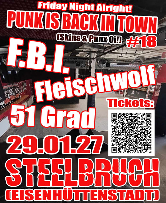 29.1.27 - F.B.I. - Fleischwolf - 51 Grad Live @Steelbruch (Eisenhüttenstadt) VVK-Ticket / Eintrittskarte