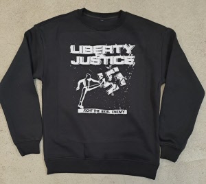 Liberty & Justice - Fight the real Enemy Crewneck (Sweatshirt / black, S-5XL)