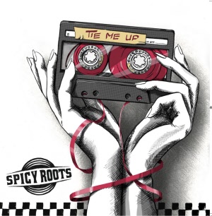 Spicy Roots - Tie me up LP (red)